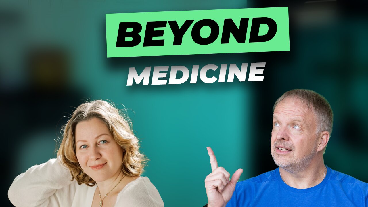 Beyond Medicine