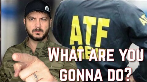 When The ATF Comes To YOUR DOOR!