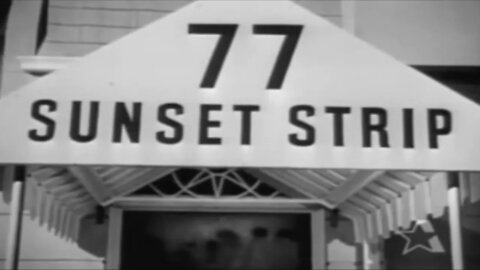 77 Sunset Strip - Intro de la serie (1958-1964)