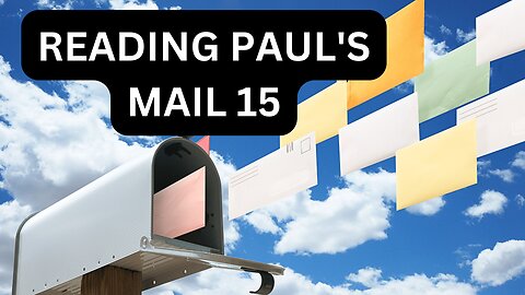 Bible Study For Galatians - Reading Paul's Mail 15 - Galatians Bible Study