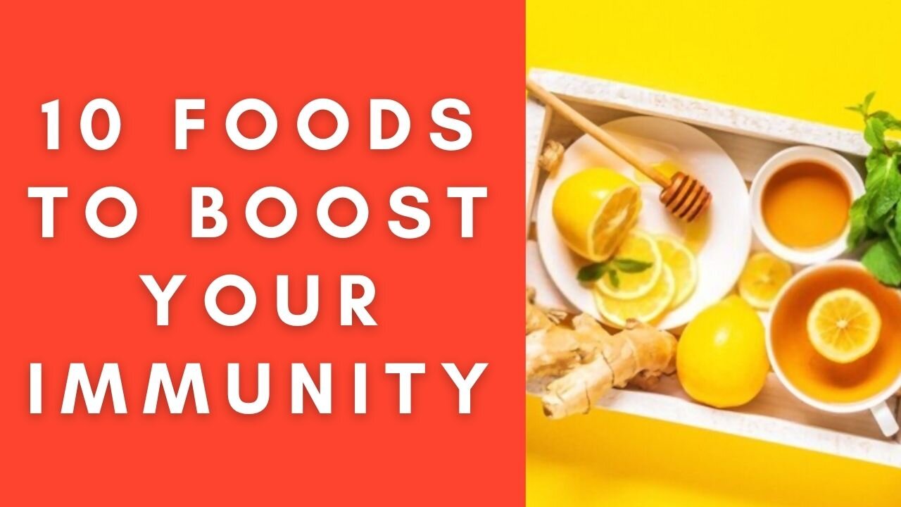 Top 10 Immunity-Boosting Foods To Add To Your Diet