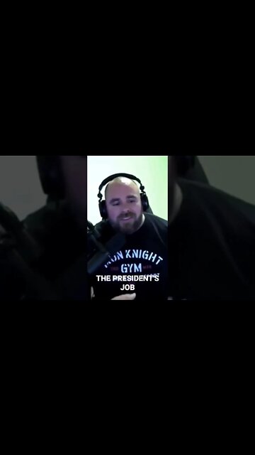 The President's Job. it really shouldn't be that hard to understand.