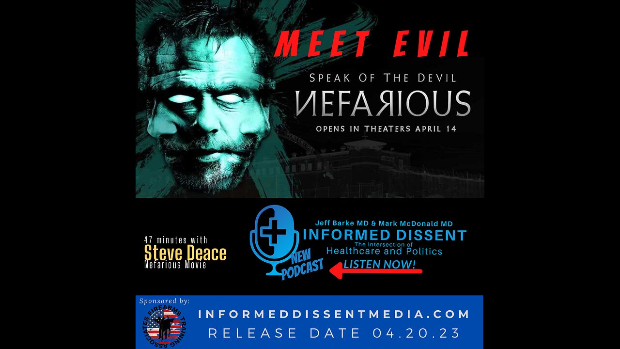 Informed Dissent-Steve Deace-Nefarious