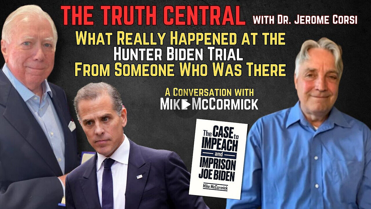 What Really Happened at the Hunter Biden Trial From Someone Who Was There - with Mike McCormick