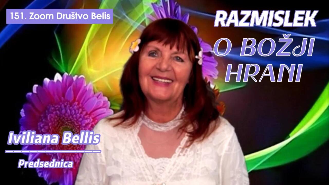 RAZMISLEK O BOŽJI HRANI - Iviliana Bellis