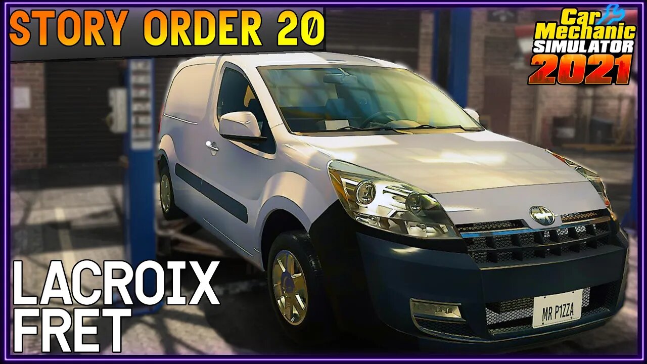 Story Order 20 Lacroix Fret | Car Mechanic Simulator 2021