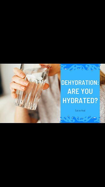 Dehydration: Are you hydrated?
