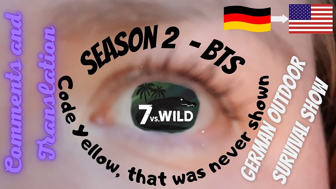 7 vs Wild | Season 2 | BtS | A Code Yellow that has never been shown | Comments and Translation