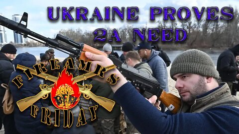 Firearms Friday Ukraine Edition