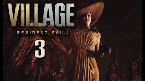 Resident Evil: Village - Part 3 (with commentary) PS4