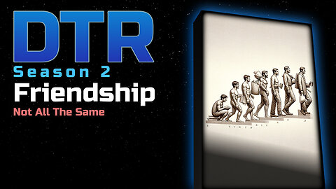 DTR Ep 127: Friendship