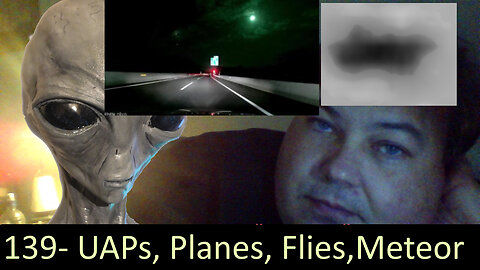 Live Chat with Paul; -139- Planes, Flies and Skinwalker Ranch and UAPs, Meteors and more!