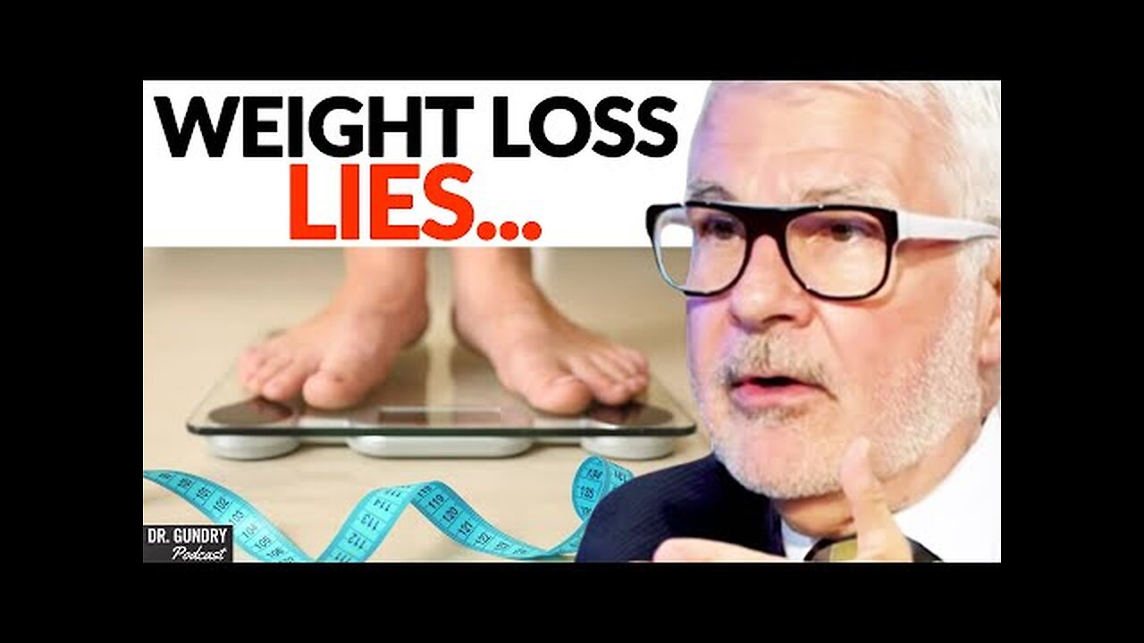 This Is Why You CAN'T Lose Weight! (Biggest Weight Loss Myths) | Dr. Steven Gundry