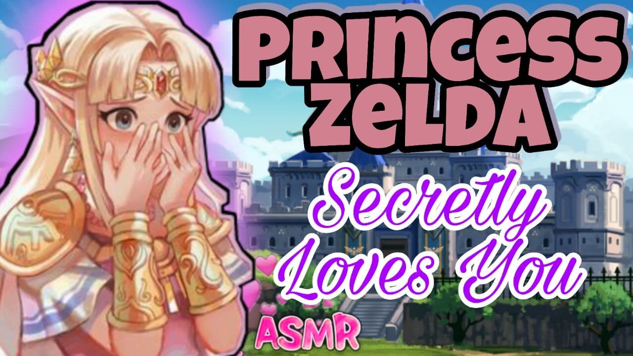 Princess Zelda Loves you ASMR Roleplay English