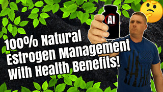 Manage Estrogen Naturally on TRT! 5 Supplements in One!