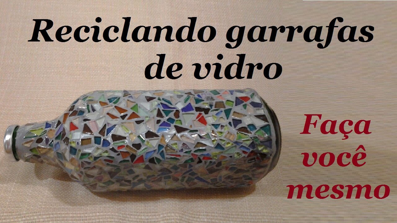 MOSAICO - GARRAFA DE VIDRO DECORADA COM PASTILHAS DE VIDRO @lucibuzo 