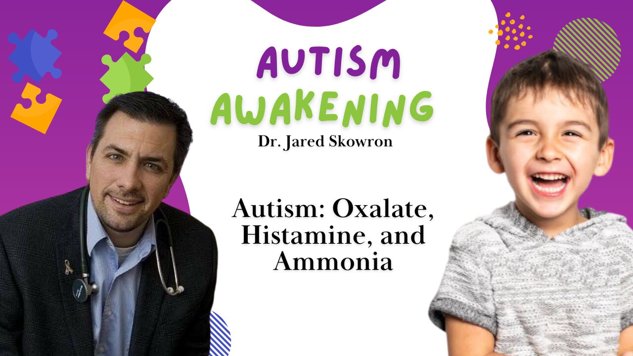 Autism: Oxalate, Histamine, and Ammonia