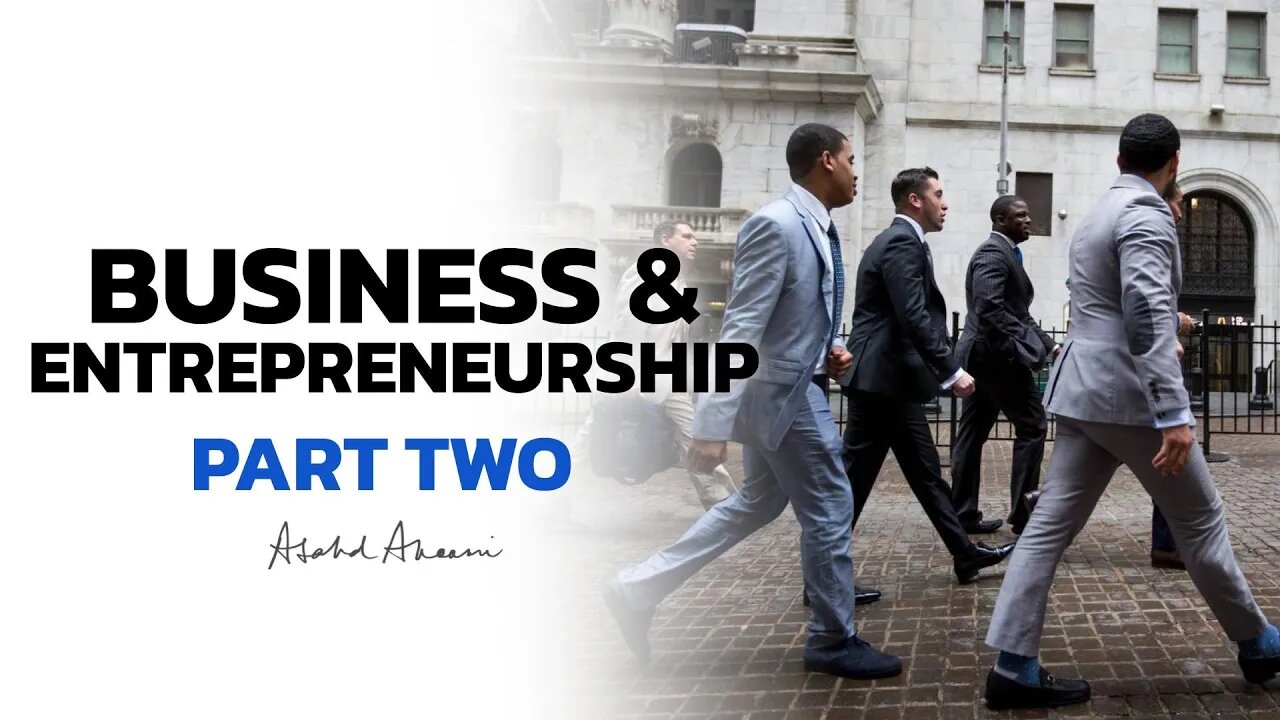 Has modern Business become a Hustle? [BUSINESS & ENTREPRENEURSHIP PT 2]