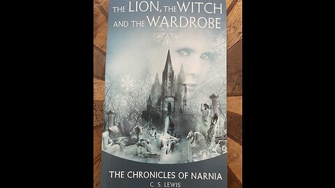 The Lion, the Witch and the Wardrobe Chapter 3