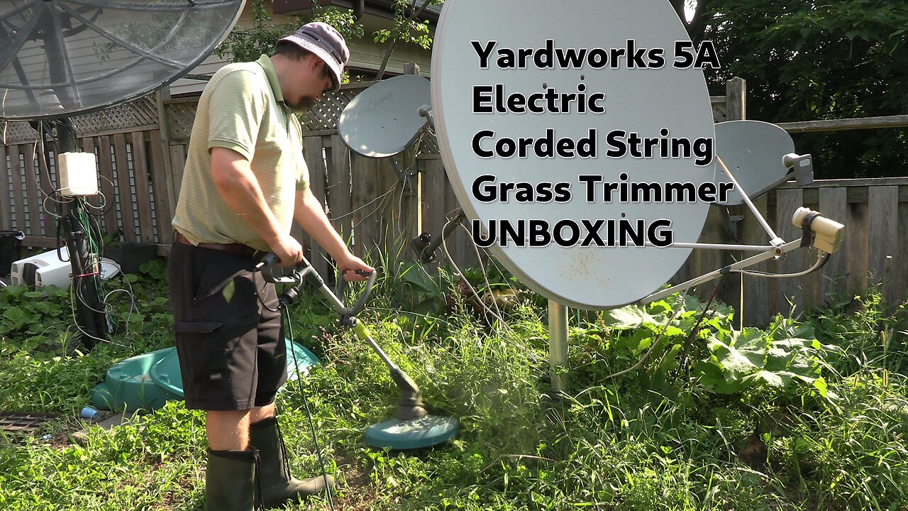 Yardworks Grass Trimmer Unboxing | AKA Whipper Snipper, Weed eater, String Trimmer etc