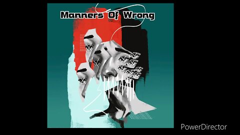 Manners Of Wrong | Mares Nest