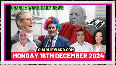 CHARLIE WARD DAILY NEWS WITH PAUL BROOKER DREW DEMI MONDAY 16TH DECEMBER 2024