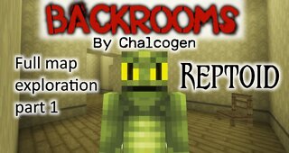 Backrooms by Chalcogen - Starring Reptoid - Part 1 - Found footage - Full map exploration