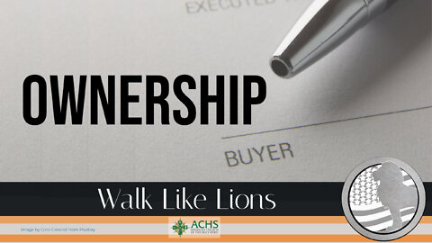 "Ownership" Walk Like Lions Christian Daily Devotion with Chappy April 04, 2022