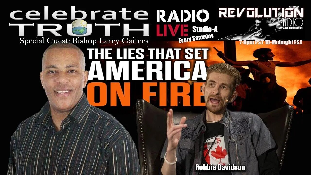 THE LIES THAT SET AMERICA ON FIRE with Bishop Larry Gaiters | CT Radio Ep. 75
