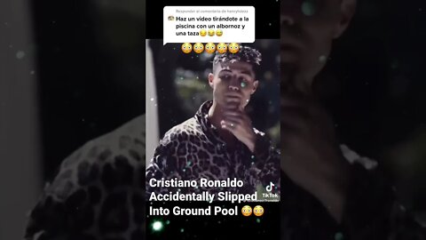 Cristiano Ronaldo Accidentally Slipped Into Ground Pool 😳😳#shorts - @cristianocr7ronaldo