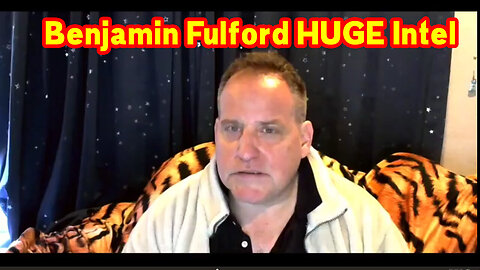 Benjamin Fulford Huge Intel 03-05-23..