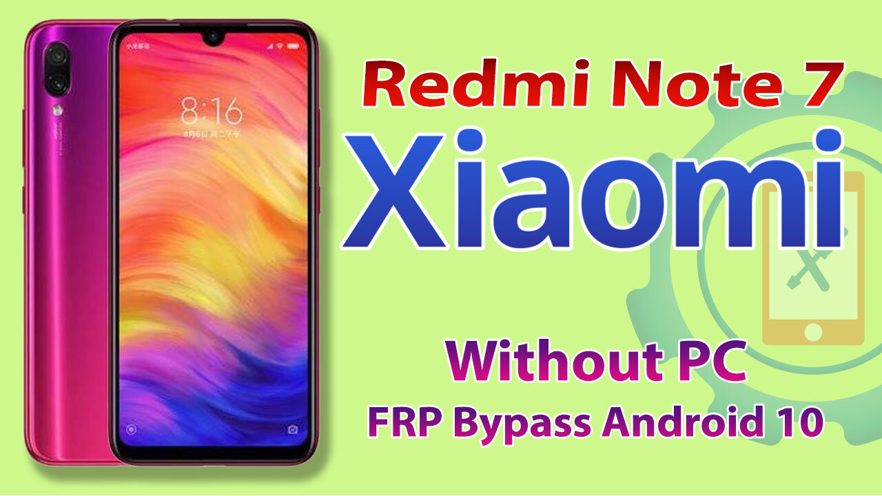 Xiaomi Redmi Note 7 FRP Bypass | M1901F7G MIUI 12.5.1 FRP Unlock Without PC