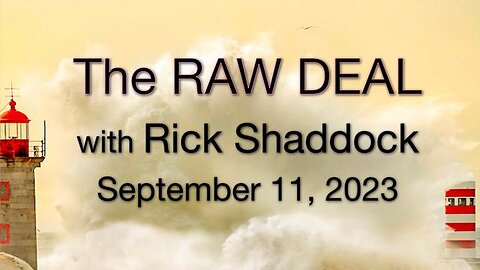 The Raw Deal (11 September 2023) with Rick Shaddock