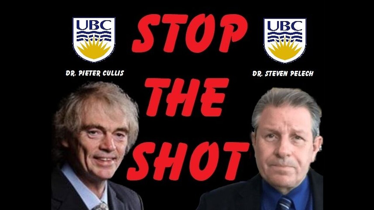 UBC PROFESSORS CLASH OVER DEADLY VACCINE, STOP THE SHOT!