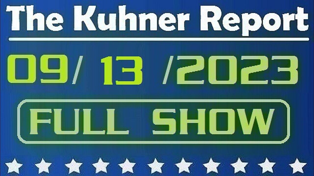 The Kuhner Report 09/13/2023 [FULL SHOW] Republicans finally open an impeachment inquiry into Joe Biden! What took them so long?