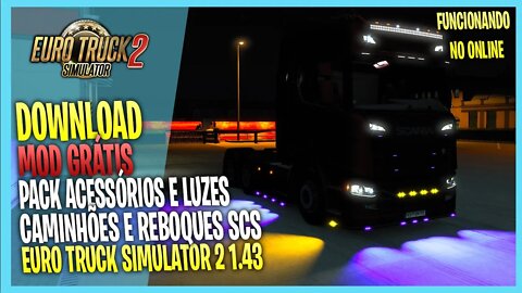 ▶️ETS2 1.43 PACK DE ACCESSORIOS E LUZES CAMINHOES E REBOQUES EURO TRUCK SIMULATOR 2 MODS