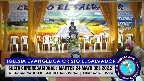 CULTO CONGREGACIONAL: MARTES 24 MAYO DEL 2022