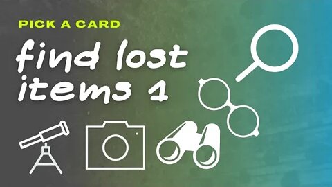 Find a Lost Object Pick a Card Tarot Reading