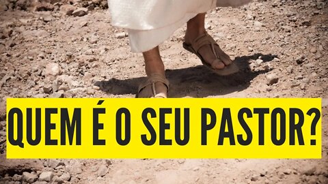 QUEM É o seu PASTOR? - Leandro Quadros