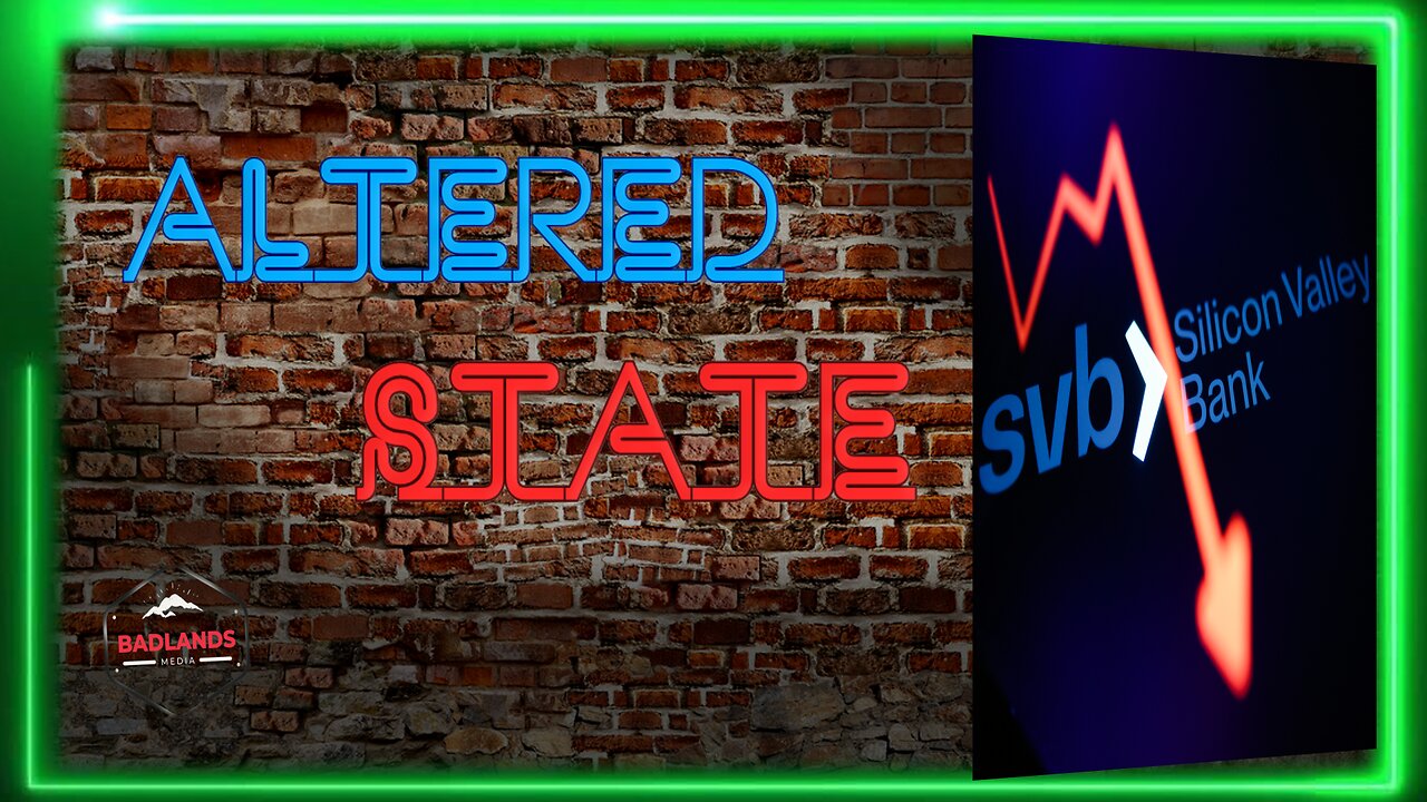 Altered State Ep 18: SVB + SJW