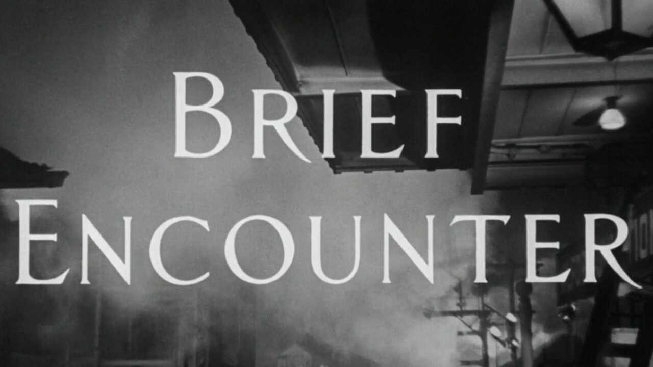 Brief Encounter (1945) ~ Full Movie ~