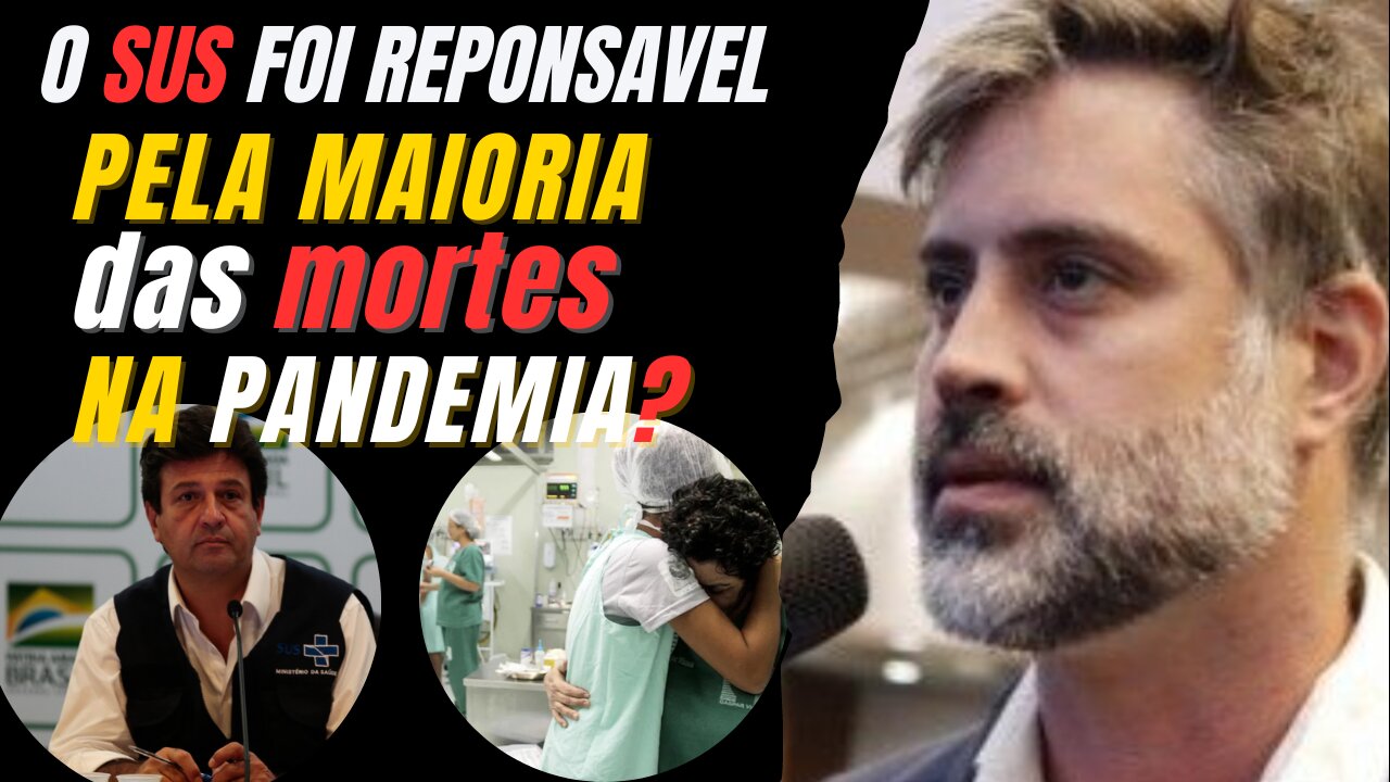SUS O MAIOR CAUSADOR DE MORTES NA PANDEMIA