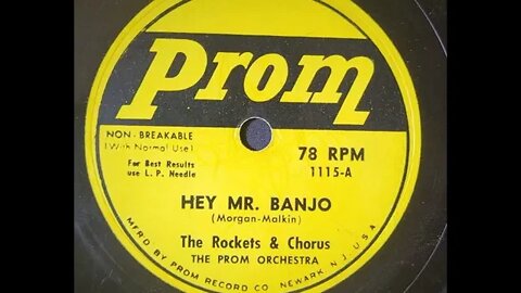 The Rockets & Chorus – Hey Mr. Banjo