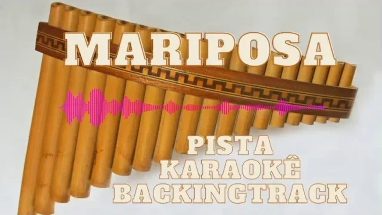 🎼 Mariposa - Pista - Karaokê - BackingTrack.