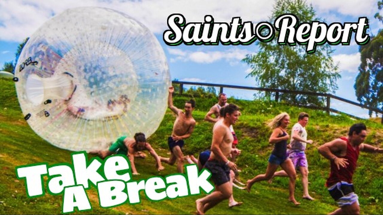 2891. Take A Break | Zorbing!