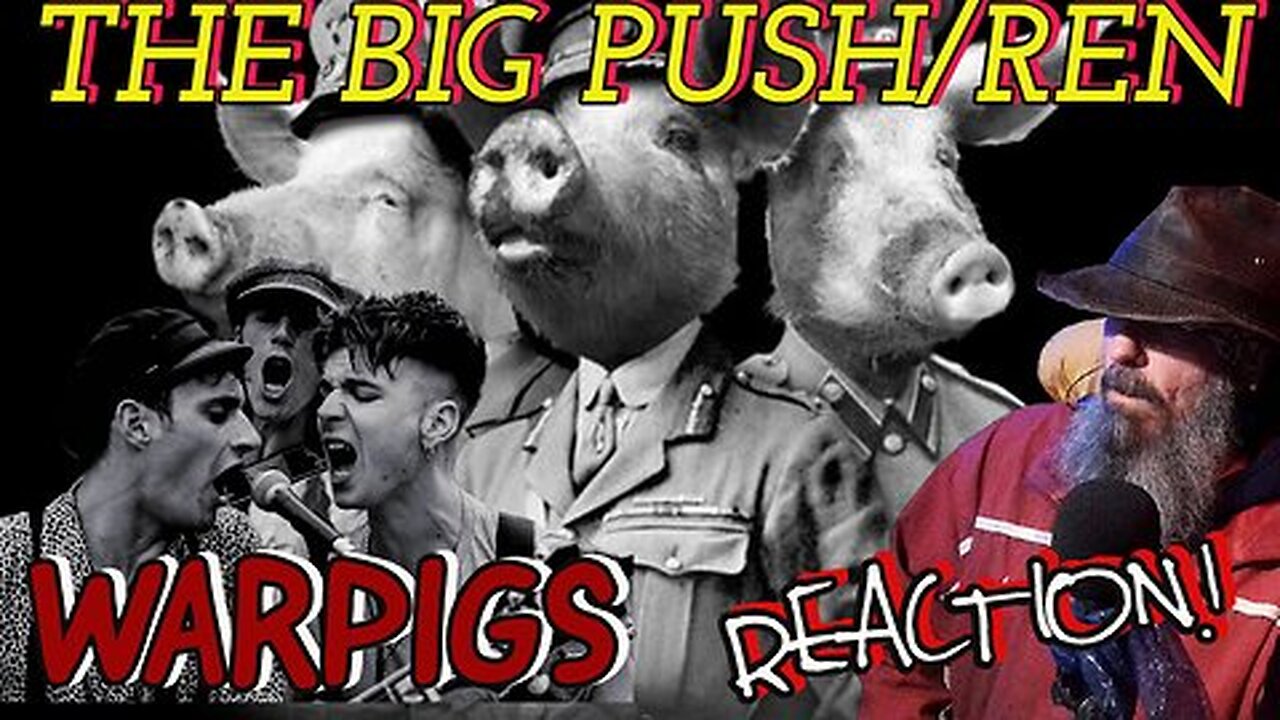 THE BIG PUSH - WAR PIGS (BLACK SABBATH COVER) REACTION & REVIEW