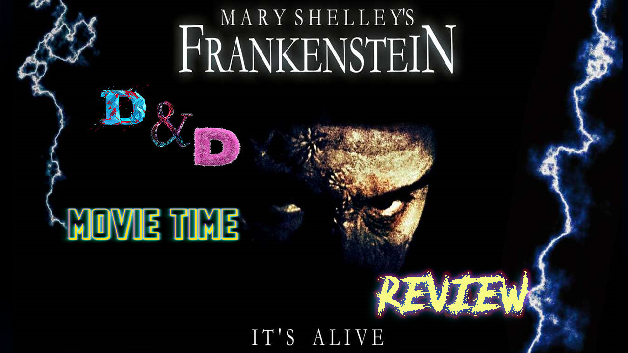 D&D Movie Time: Frankenstein Review