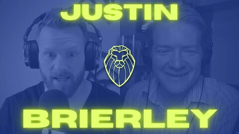 322 - JUSTIN BRIERLEY | Big Conversations and The Meaning Crisis