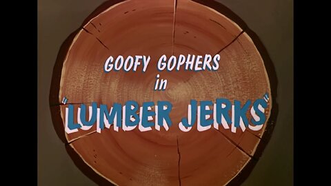 "Lumber Jerks"