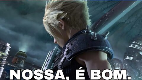 Final Fantasy VII Remake É BOM - Critica